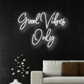Good Vibes Only Neon Sign
