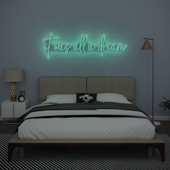 It Was All A Dream Neon Sign – LED Light for Dreamy Bedroom or Studio Decor