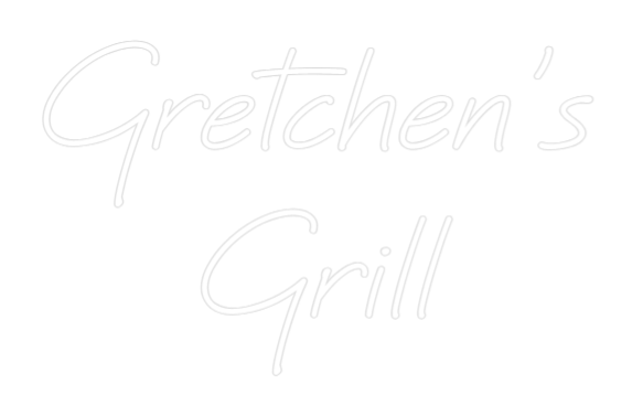 US Custom Text Neon: Gretchen's Gr...
