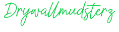 US Custom Text Neon: Drywallmudsterz
