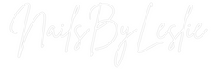 US Custom Text Neon: NailsByLeslie
