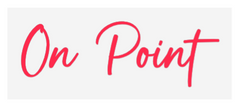 US Custom Text Neon: On Point