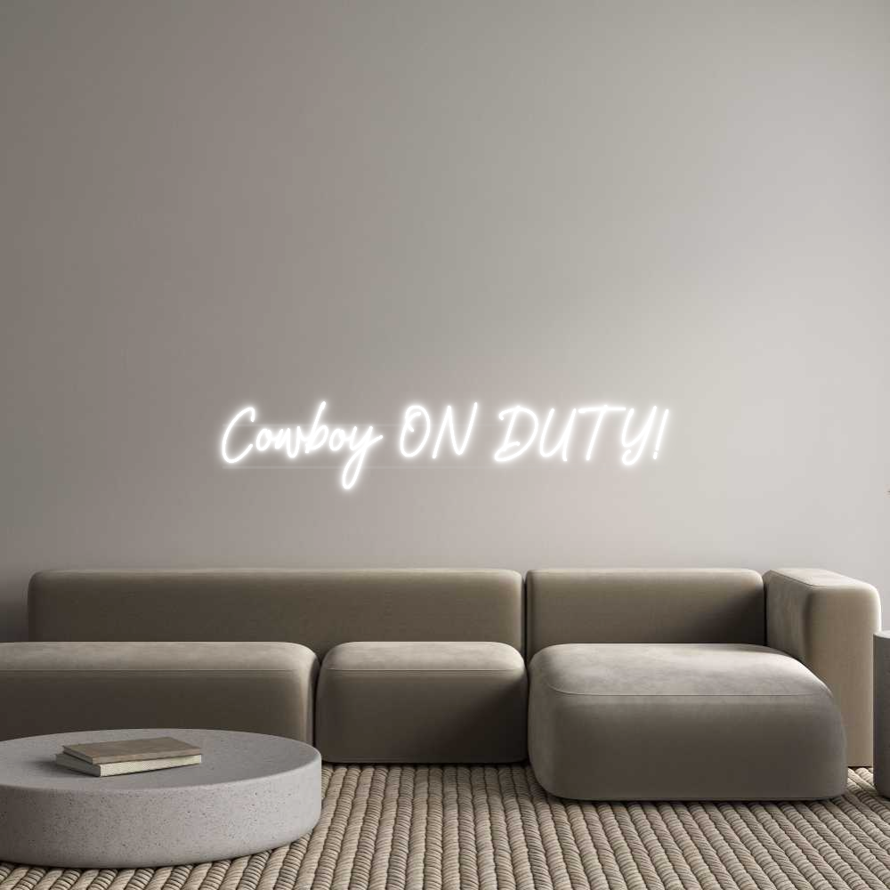 US Custom Text Neon: Cowboy ON DUTY!