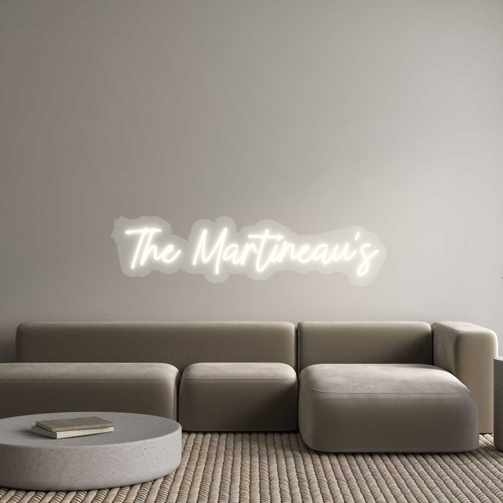 US Custom Text Neon: The Martineau’s