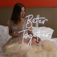 Better Together Neon Sign – LED Wall Light for Weddings, Bedroom, or Gifts